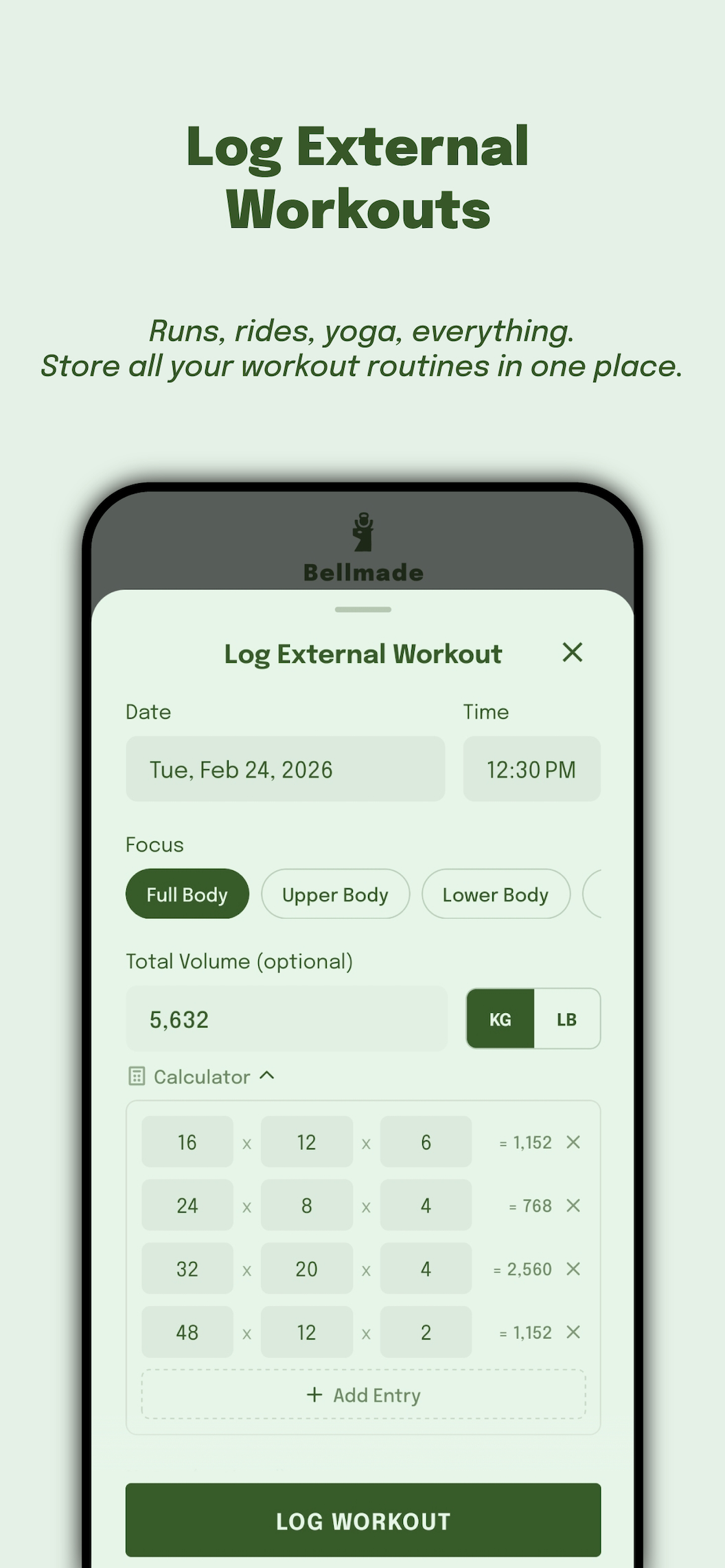 Log external workouts like runs, rides, and yoga